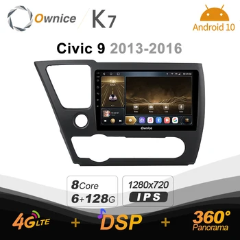 Ownice K7 за Honda Civic 2013-2016 4G + 64G Автомобилното радио Android от 10.0 БТ 5.0 на Подкрепа за Лампи Вътрешната атмосфера 360 4G LTE 1280*720