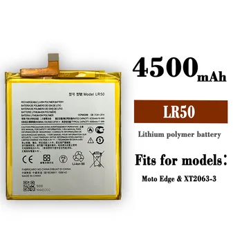 Преносимото батерия LR50 4500 mah за Motorola Moto Edge XT2063-3 Литиеви батерии за мобилни телефони с високо качество