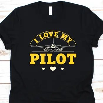 Тениска I Love My PiloT Летчица самолета Жена навигатор на Авиаторски Самолет за авиацията